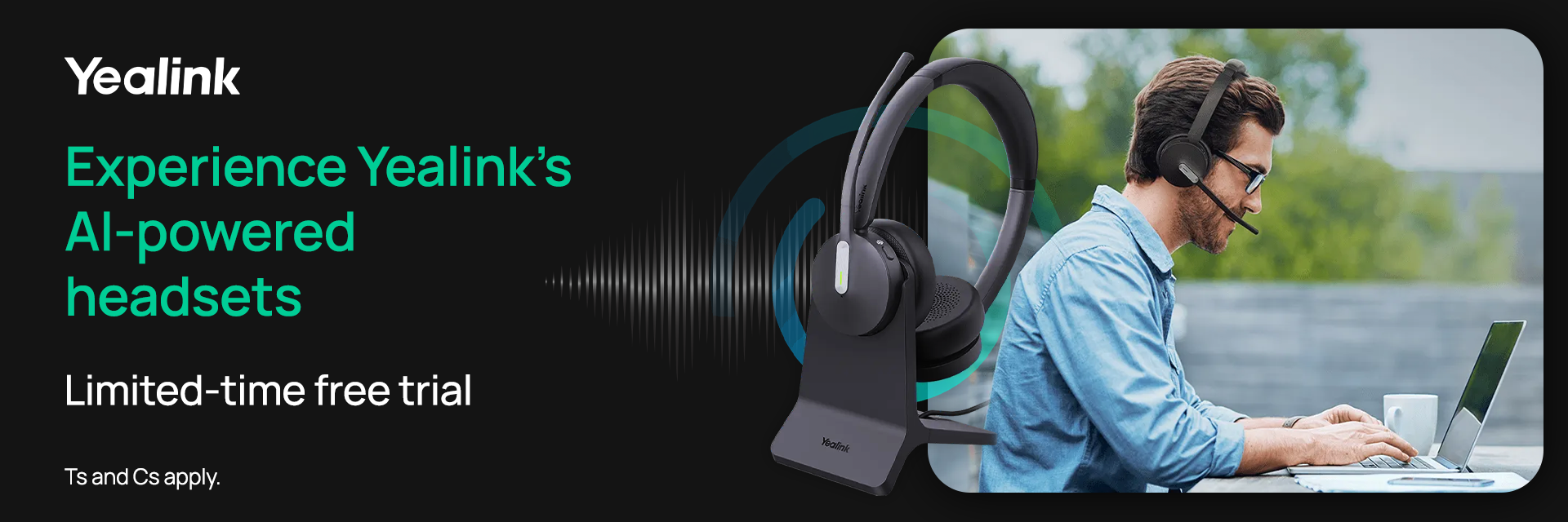 Hear the Yealink difference — Book your demo today